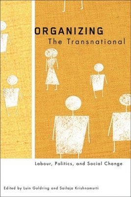 Organizing the Transnational 1
