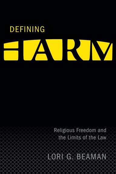 Lori G. Beaman - Defining Harm, Inbunden
