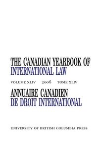 bokomslag The Canadian Yearbook of International Law, Vol. 44, 2006