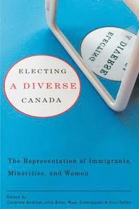 bokomslag Electing a Diverse Canada