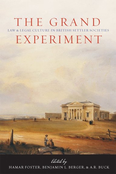 Hamar Foster, Benjamin L. Berger, A.R. Buck - Grand Experiment, Inbunden