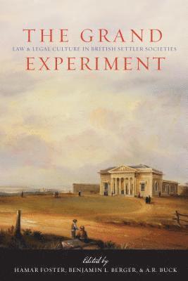 Hamar Foster, Benjamin L. Berger, A.R. Buck - Grand Experiment, Inbunden