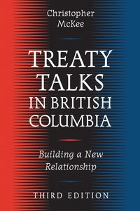 bokomslag Treaty Talks in British Columbia, Third Edition