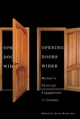 Sylvia Bashevkin - Opening Doors Wider, Inbunden