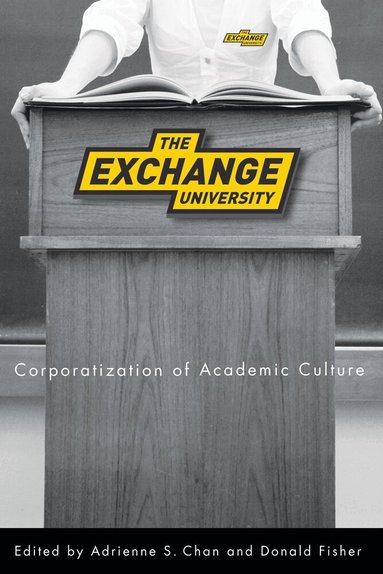 Adrienne S. Chan, Donald Fisher - Exchange University, Inbunden