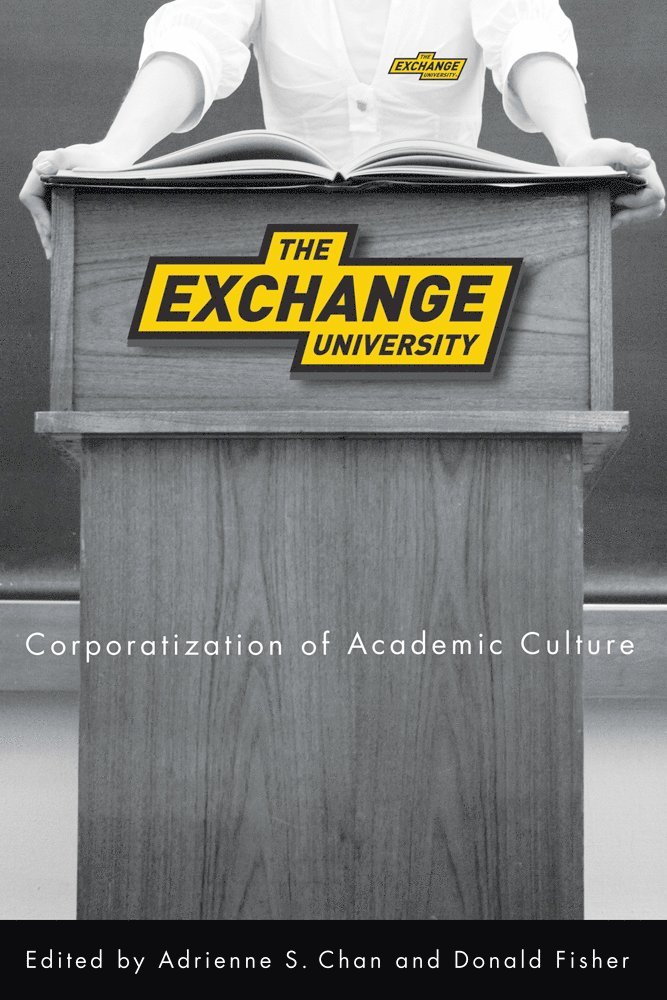 Adrienne S. Chan, Donald Fisher - Exchange University, Inbunden