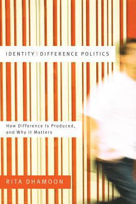 Identity/Difference Politics 1