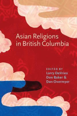 bokomslag Asian Religions in British Columbia