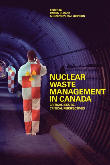 bokomslag Nuclear Waste Management in Canada