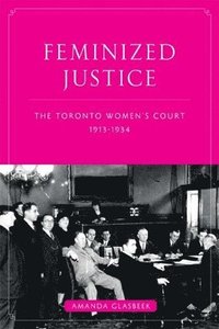 bokomslag Feminized Justice