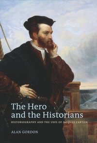bokomslag The Hero and the Historians