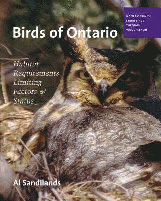 Birds of Ontario: Habitat Requirements, Limiting Factors, and Status 1