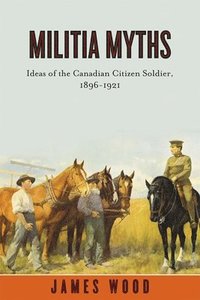 bokomslag Militia Myths