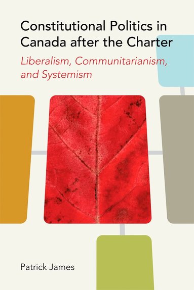 bokomslag Constitutional Politics in Canada After the Charter