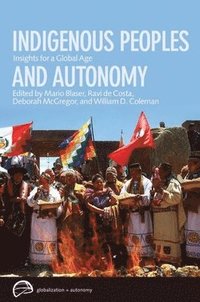 bokomslag Indigenous Peoples and Autonomy