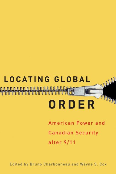 Bruno Charbonneau, Wayne S. Cox - Locating Global Order, Inbunden