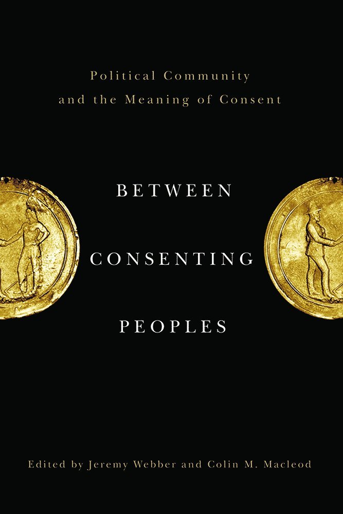 Jeremy Webber, Colin M. Macleod - Between Consenting Peoples, Häftad