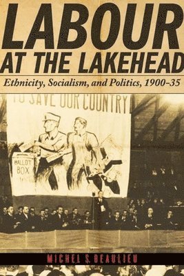 Labour at the Lakehead 1