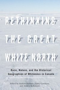 bokomslag Rethinking the Great White North