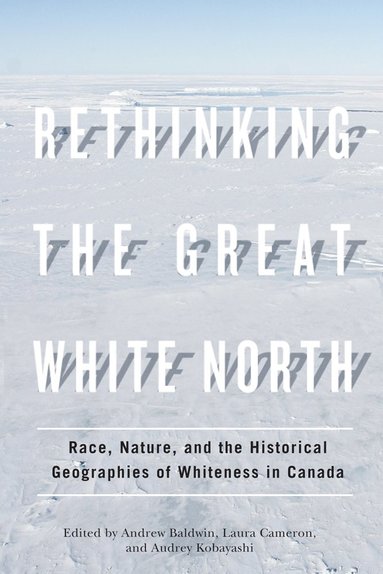 bokomslag Rethinking the Great White North