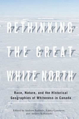 Rethinking the Great White North 1