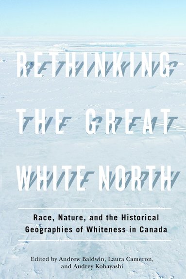 bokomslag Rethinking the Great White North