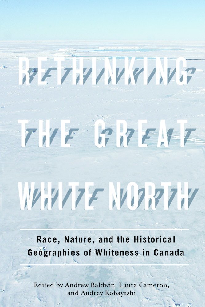 Rethinking the Great White North 1