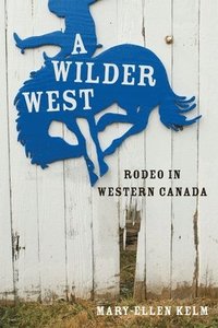 bokomslag A Wilder West