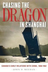 bokomslag Chasing the Dragon in Shanghai