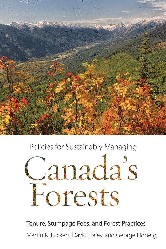 Policies for Sustainably Managing Canadas Forests 1