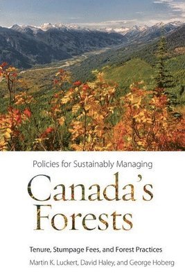 Policies for Sustainably Managing Canadas Forests 1