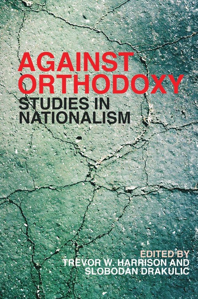 Against Orthodoxy 1