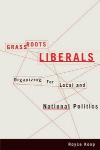 bokomslag Grassroots Liberals