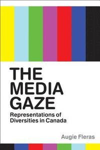 bokomslag The Media Gaze