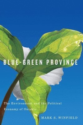 Mark Winfield, Mark S. Winfield - Blue-Green Province, Inbunden