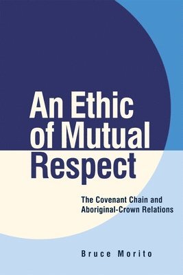 Bruce Morito - Ethic of Mutual Respect, Inbunden