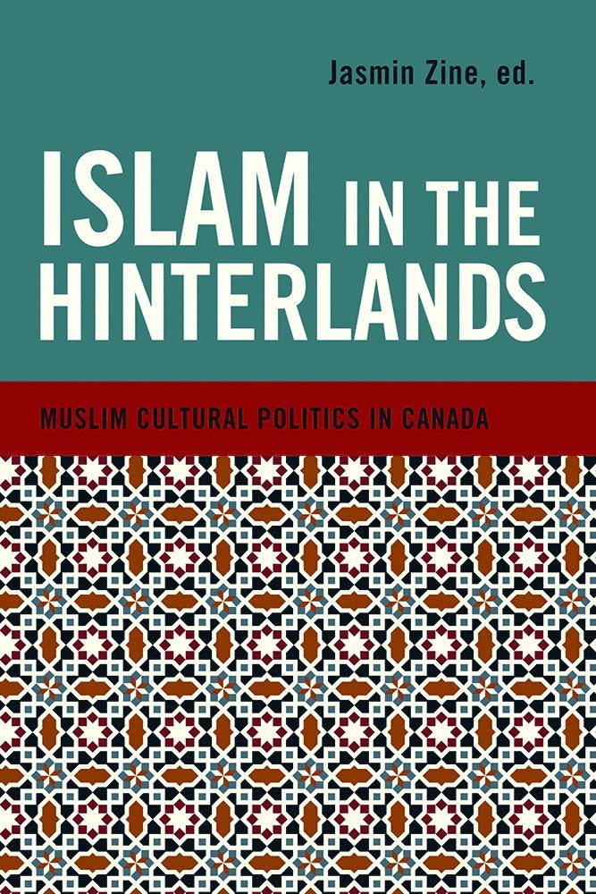 Jasmin Zine - Islam in the Hinterlands, Häftad