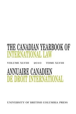 The Canadian Yearbook of International Law, Vol. 48, 2010 1