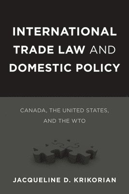 International Trade Law and Domestic Policy 1
