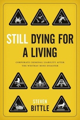 Steven Bittle - Still Dying for a Living, Häftad