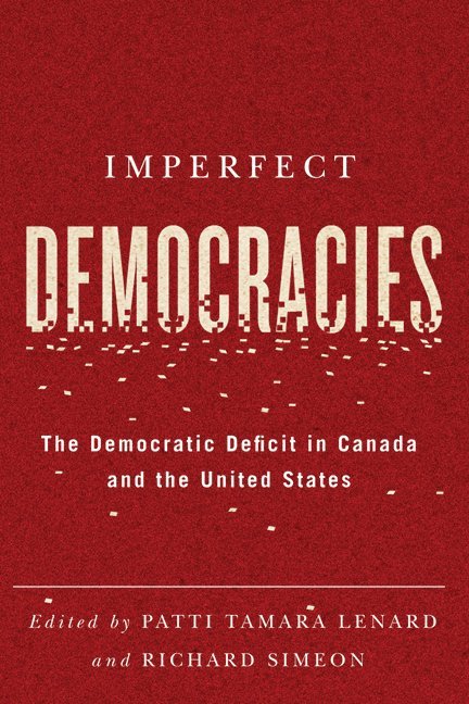 Patti Tamara Lenard, Richard Simeon - Imperfect Democracies, Häftad