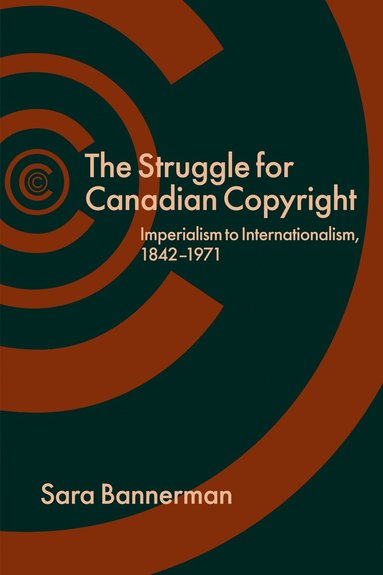 bokomslag Struggle for Canadian Copyright