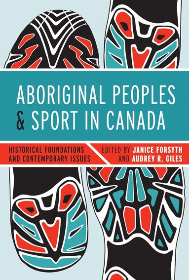 bokomslag Aboriginal Peoples and Sport in Canada