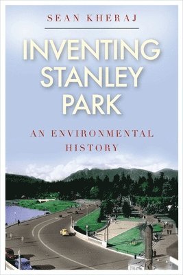 Inventing Stanley Park 1