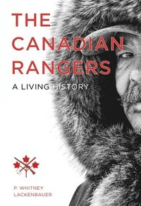 bokomslag The Canadian Rangers