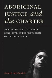 bokomslag Aboriginal Justice and the Charter