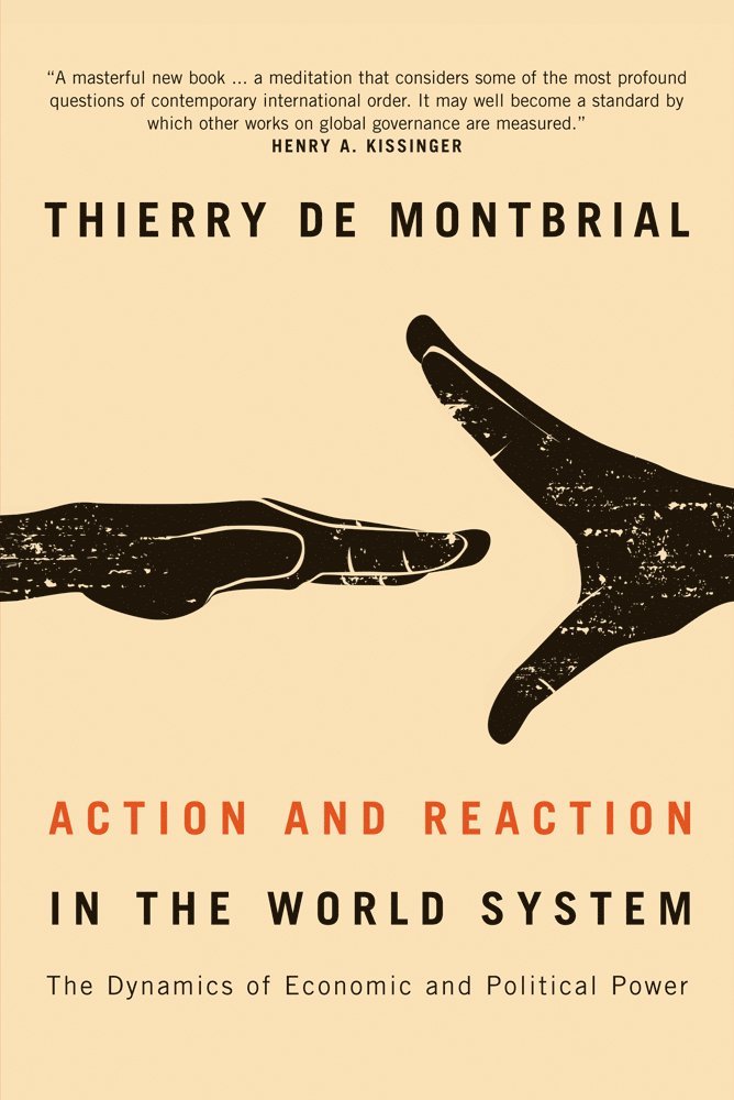 Action and Reaction in the World System 1