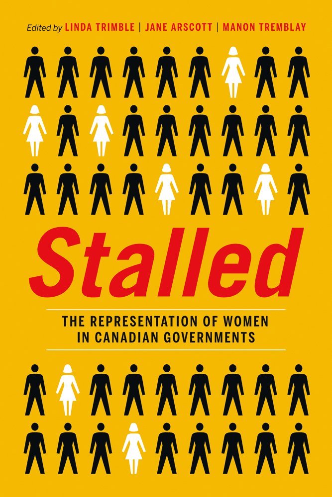 Linda Trimble, Jane Arscott, Manon Tremblay - Stalled, Inbunden