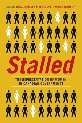 Linda Trimble, Jane Arscott, Manon Tremblay - Stalled, Häftad