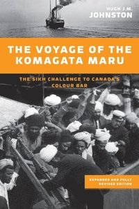 bokomslag The Voyage of the Komagata Maru